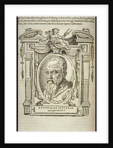 Antonio da Sangallo the Younger. From: Giorgio Vasari, The Lives of the Most Excellent Italian Paint by Anonymous