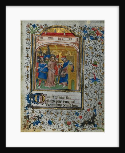 Christ before Pilate: Leaf from a Book of Hours, c. 1420-1430 by Henri d'Orquevaulx; Workshop