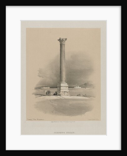 Egypt and Nubia, Volume I: Pompey's Pillar, Alexandria, 1846 by Louis Haghe