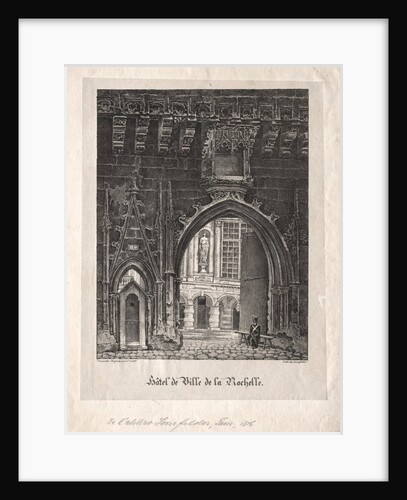 Hotel da Ville de la Rochelle, France by Alois Senefelder