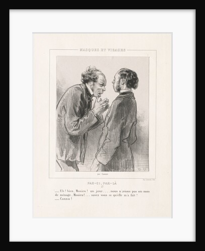 Masques et Visages: Par-ci, Par-la, 1850s by Paul Gavarni