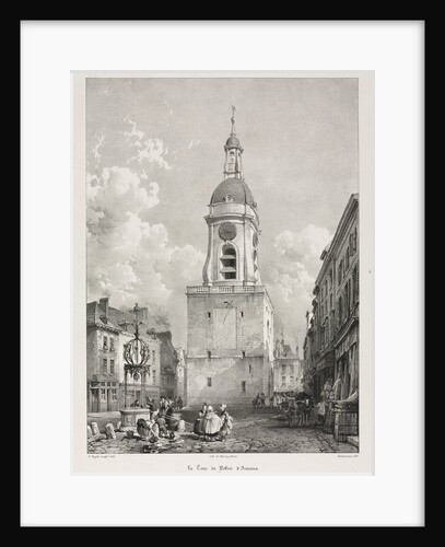 Picturesque and Romantic Travels in Old France, Picardie: The Belfry Tower of Amiens…, 1835 by Louis Haghe; Thierry Brothers