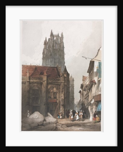 Picturesque Architecture in Paris, Ghent, Antwerp, Rouen: St. Laurent, Rouen, France, 1839 by Thomas Shotter Boys