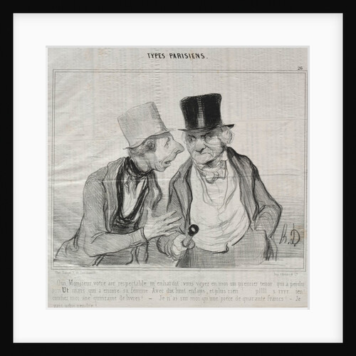 Types Parisiens, plate 26: Yes, Sir, your respectable air encourages me…, 29 May 1840 by Honoré Daumier; Aubert