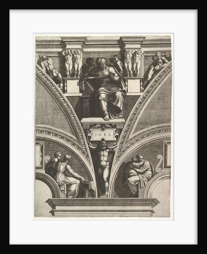The Prophet Joel; from the series of Prophets and Sibyls in the Sistine Chapel, 1570-75 by Giorgio Ghisi