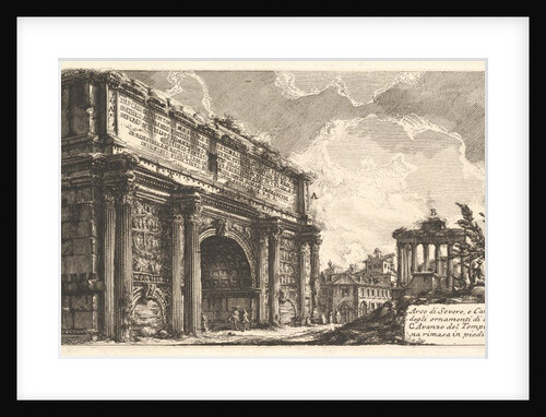 The Arch of Septimius Severus, ca. 1756 by Giovanni Battista Piranesi