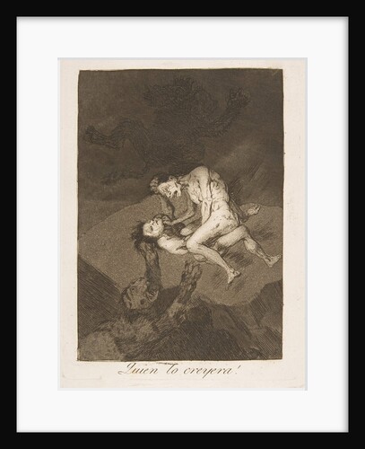 Plate 62 from 'Los Caprichos': Who would have thought it?, 1799 by Francisco Goya