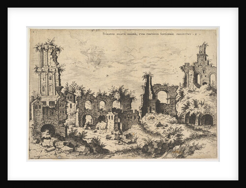 View of ruins on the Palatine Hill with trabeated facade at left and arcades at center, fr…, 1550 by Hieronymus Cock