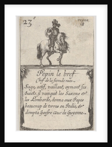 Pepin le bref / Chef de la seconde race…, from 'Game of the Kings of France by Stefano della Bella