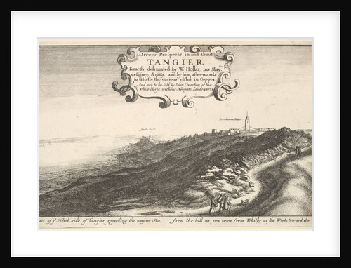 Prospect of ye North side of Tangier regarding the mayne Sea from the hill as you come …, by 1673 by Wenceslaus Hollar