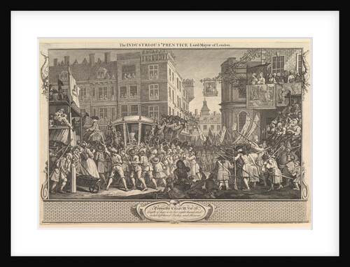 The Industrious 'Prentice Lord Mayor of London: Industry and Idleness, plate…, September 30, 1747 by William Hogarth