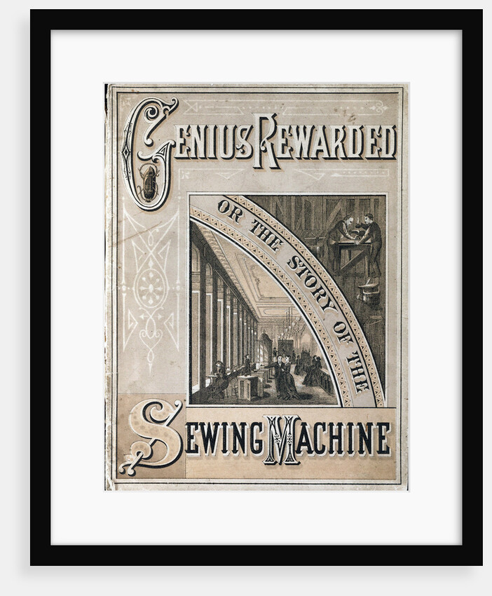 Cover of Genius Rewarded, or the History of the Singer Sewing Machine, 1880 by Unknown