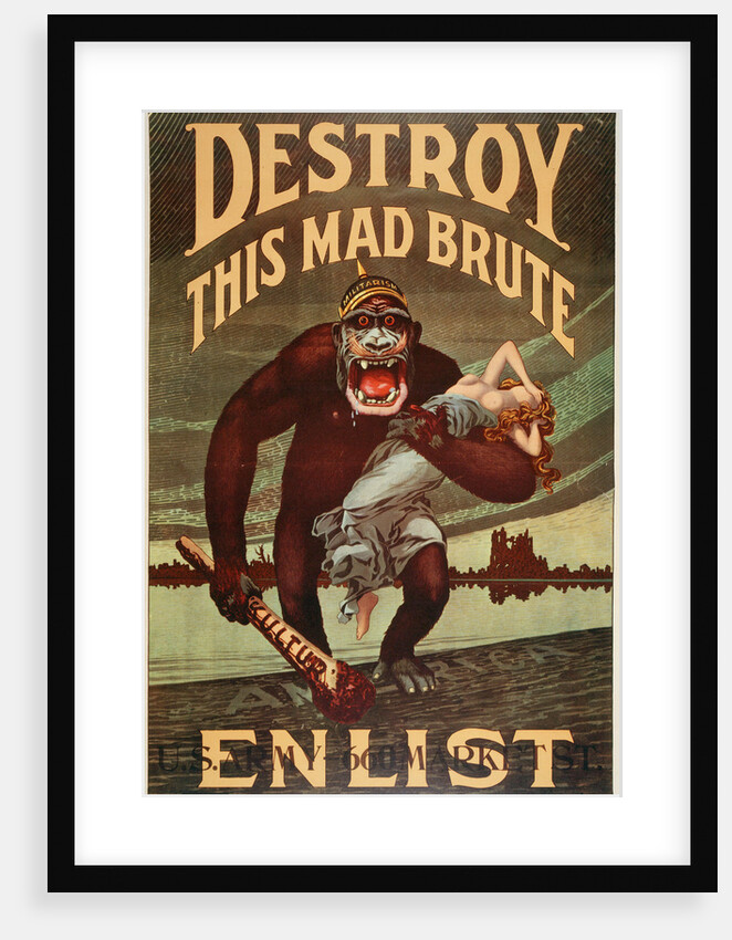 US Army enlistment poster; Destroy this Mad Brute, 1917-1918 by Unknown