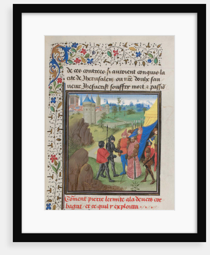 The Embassy of Peter the Hermit and Herluin to Kerbogha. Miniature from the Historia by William of Tyre, 1460s by Anonymous
