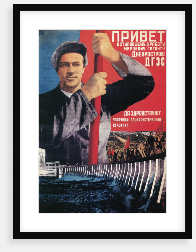 Greetings to the recently launched world giant Dneprostroi, 1932 by Gustav Klutsis