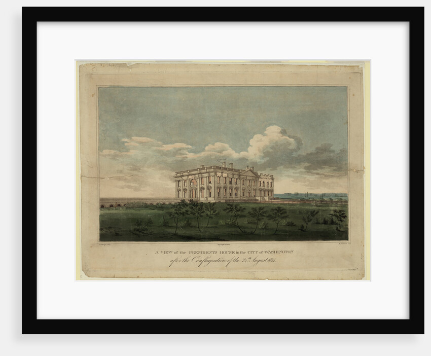 View of the White house in the city of Washington after the conflagration of the 24th August 1814, 1 by William Strickland
