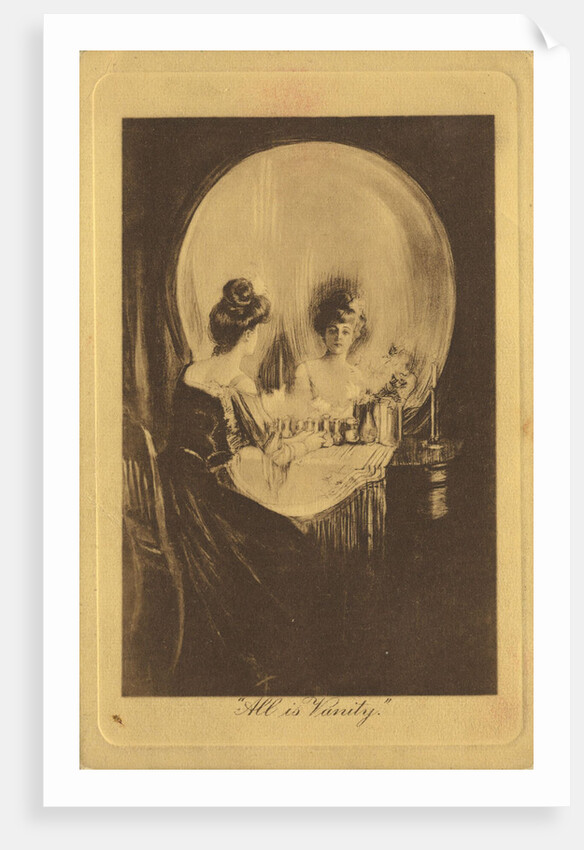All is Vanity, c. 1900 by Anonymous