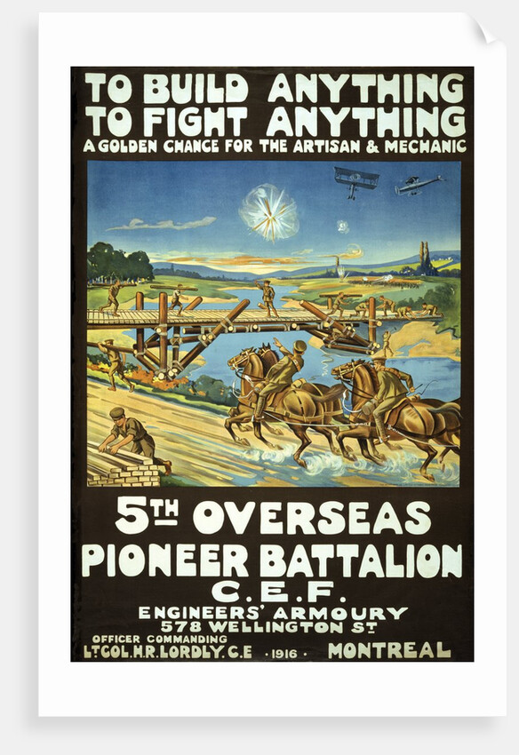 Canadian Army Recruitment Poster To Build Anything, To Fight Anything, 1916 by Anonymous