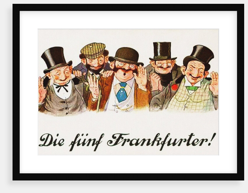 The Five Frankfurters. Anti-Semitic Postcard, c. 1911 by Anonymous