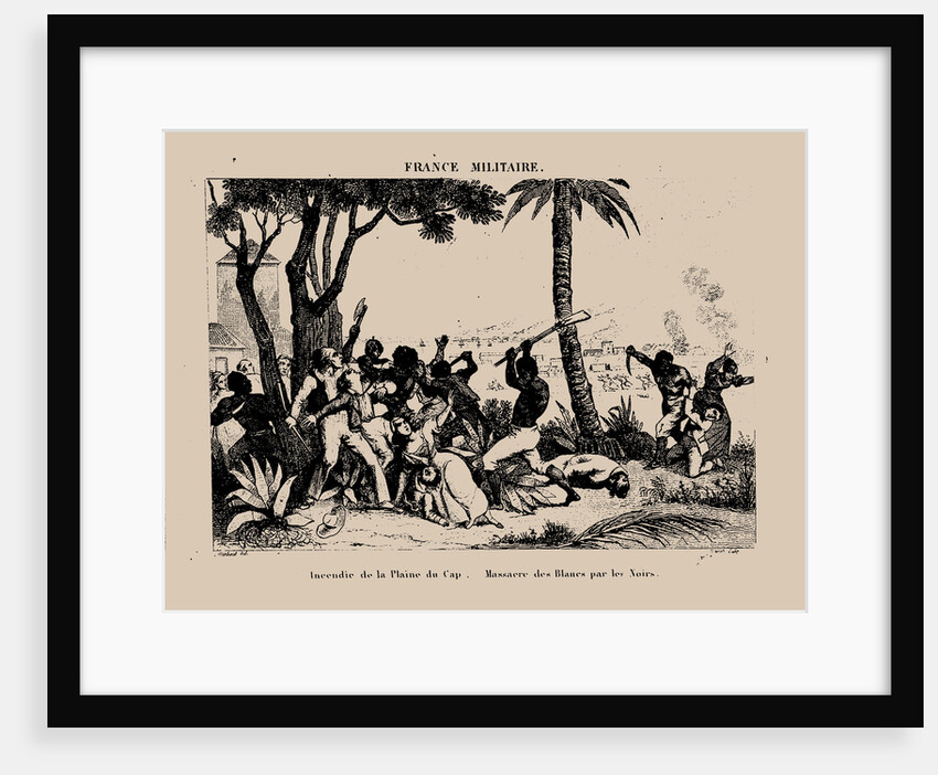 The Haitian Revolution. Slave rebellion on the night of 21 August 1791, 1833 by Anonymous