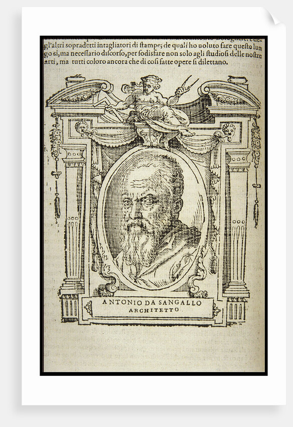 Antonio da Sangallo the Younger. From: Giorgio Vasari, The Lives of the Most Excellent Italian Paint by Anonymous