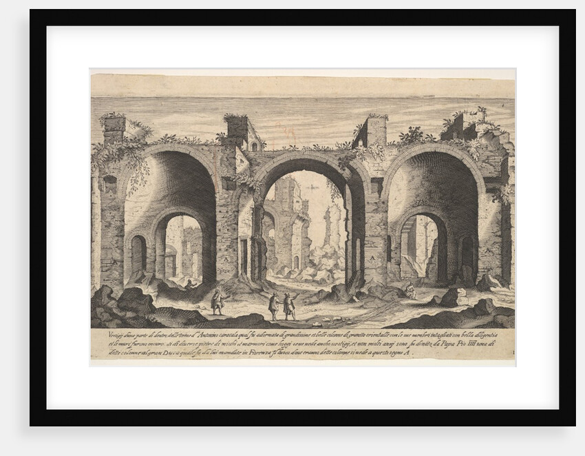 Plate 19: view of the Baths of Caracalla, indicating with inscribed letter 'A' the places …, 1606 by Aegidius Sadeler II