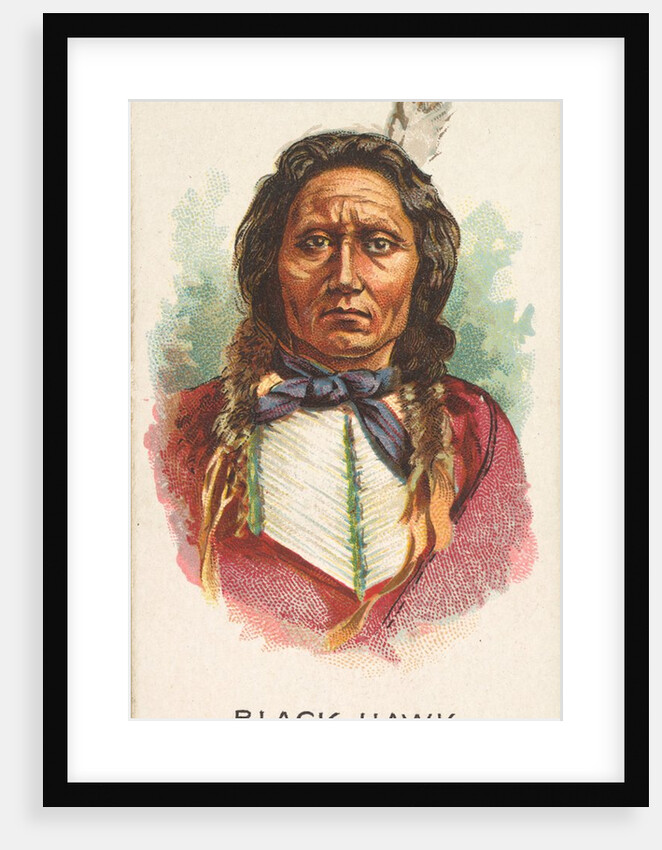 Black Hawk, Dakota Sioux, from the American Indian Chiefs series for Allen & Ginter C…, 1888 by Allen & Ginter