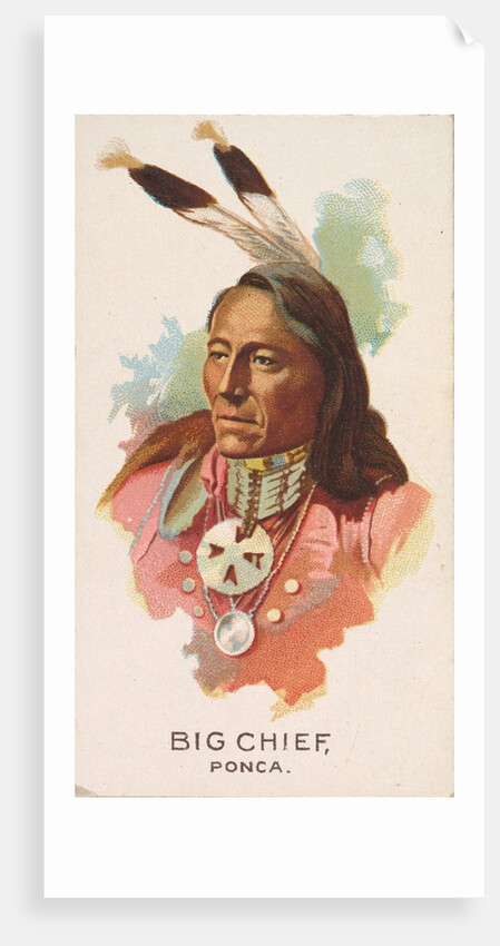 Big Chief, Ponca, from the American Indian Chiefs series for Allen & Ginter Cigarette…, 1888 by Allen & Ginter