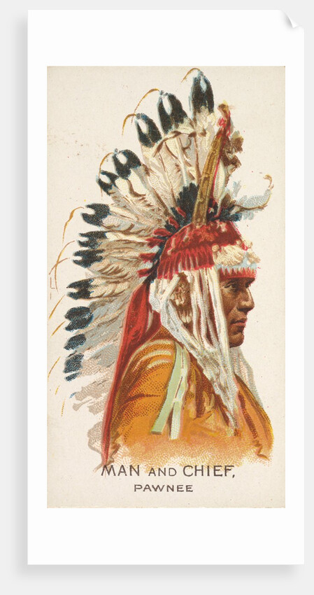 Man and Chief, Pawnee, from the American Indian Chiefs series for Allen & Ginter Ciga…, 1888 by Allen & Ginter