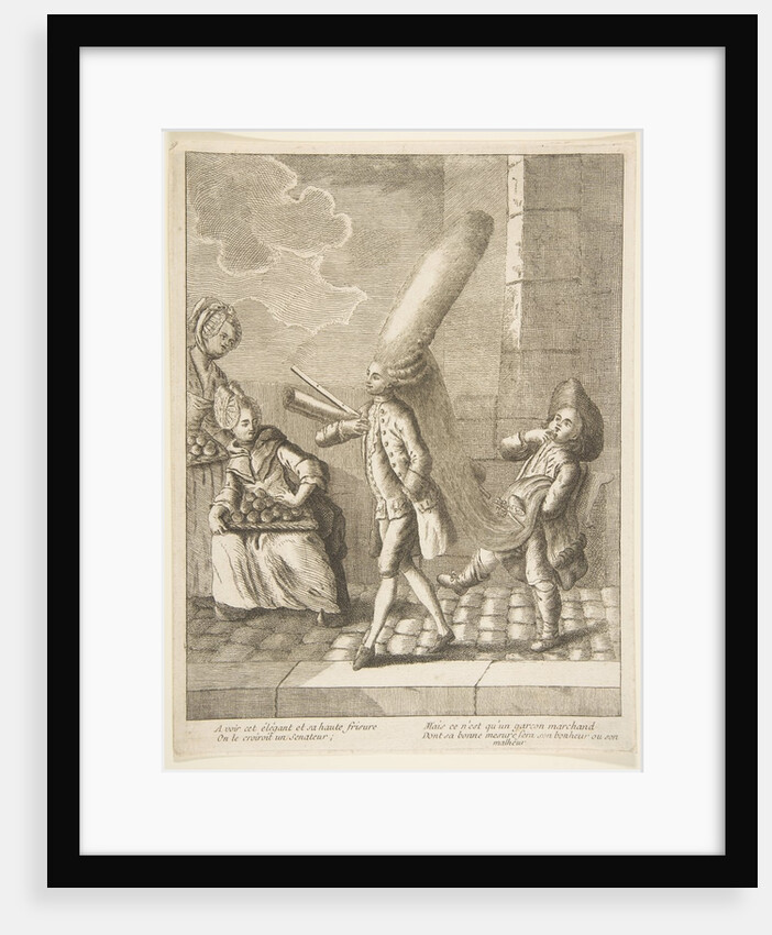 A voir det élégant et sa haute frisure, On le croiroit un Senateur, Mais ce n'est qu'un…, 1720-75 by Unknown