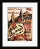Red Moscow Heart of World Revolution, poster, 1921 by Unknown