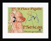9, Place Pigalle, P. Sescau Photographe (Poster), 1894. by Henri de Toulouse-Lautrec