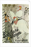 Poster to the Book Babylone dAllemagne by Victor Joze, 1894. by Henri de Toulouse-Lautrec