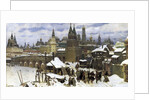Moscow in the 17th century. The All Saints Bridge, 1901 by Apollinary Vasnetsov