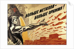 More metal, more weapons!, poster, 1941 by Anonymous