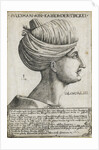 Sultan Suleiman I the Magnificent, ca 1530 by Hieronymus Hopfer