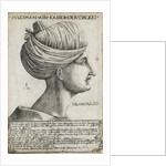 Sultan Suleiman I the Magnificent, ca 1530 by Hieronymus Hopfer