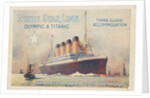 White Star Line. Titanic & Olympic, c. 1910 by Anonymous
