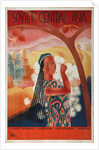 Soviet Central Asia (Poster of the Intourist company), 1934 by Anonymous