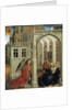 The Annunciation, 1418-1419 by Robert Campin