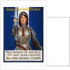 Joan of Arc saved France - Women of America, save your country (Poster), 1918 by Haskell Coffin