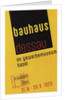 Bauhaus, 1929 by Anonymous