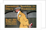 International Travel Exhibition, Berlin, 1911 by Hans Rudi Erdt