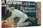 La Réforme le 21 Novembre, le masque anarchiste, 1897 by Henri Privat-Livemont