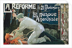 La Réforme le 21 Novembre, le masque anarchiste, 1897 by Henri Privat-Livemont