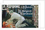 La Réforme le 21 Novembre, le masque anarchiste, 1897 by Henri Privat-Livemont