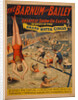 The Barnum & Bailey greatest show on earth. Scenes in the grand water circus, c. 1895 by The Strobridge Lithographing Company