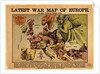 Latest war map of Europe: as seen through French eyes by Paul Hadol