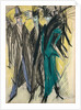 Berlin Street Scene by Ernst Ludwig Kirchner