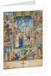 The Crucifixion with Six Scenes from the Passion of Christ by Master of Jacques de Besançon